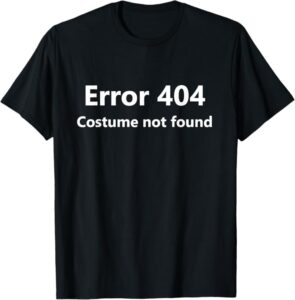 error 404 shirt costume not found