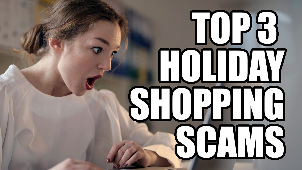 Top holiday shopping scams